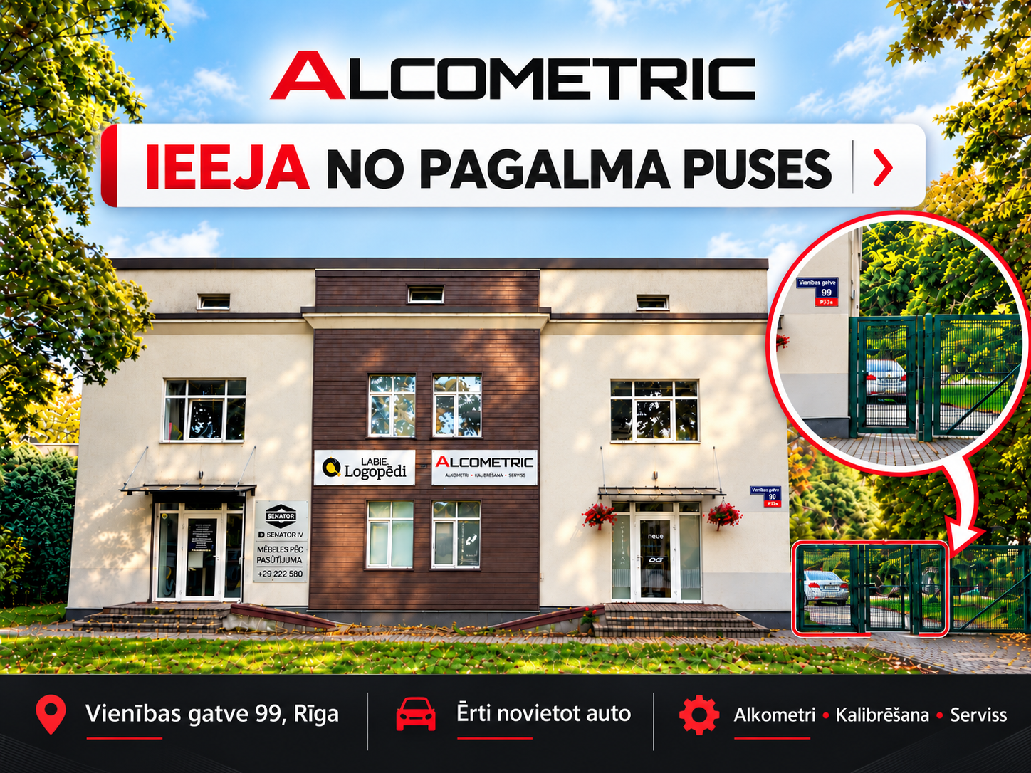 Exterior view of an Alkometric building with a large banner across the top that reads 'IEJA NO PAGALMA PUSES'; address and signs on the facade visible on the left side, with a gated entrance on the right inset image.